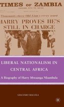Liberal Nationalism in Central Africa