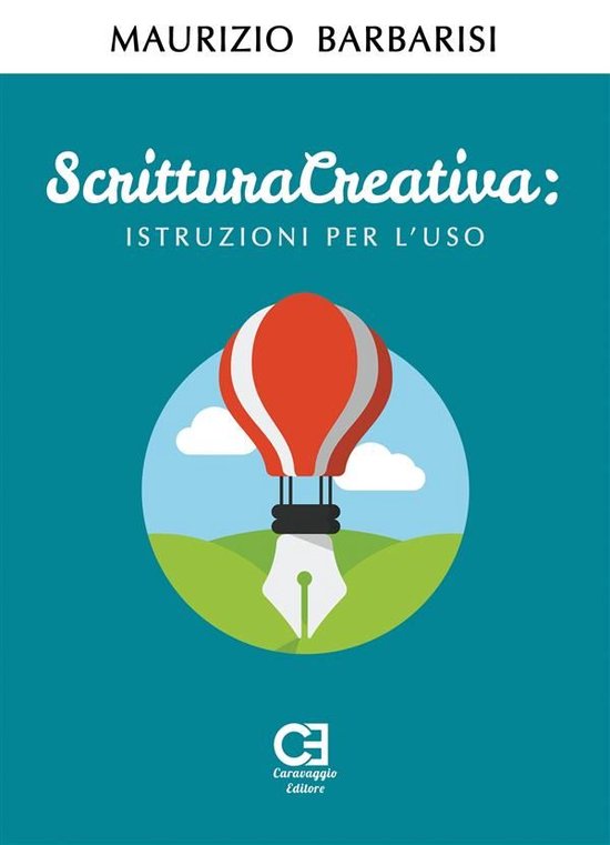 Scrittura Creativa. Istruzioni per l'uso - cover