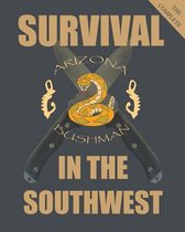 The Complete Survival in the Southwest