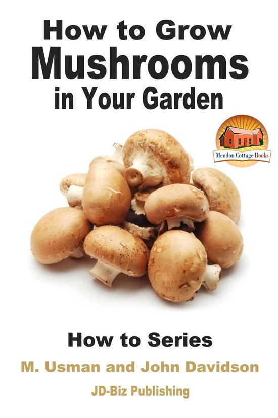How to Grow Mushrooms in Your Garden - cover