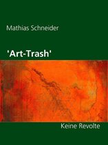 Ex Baukasten 1 - 'Art-Trash'