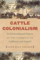 Flows, Migrations, and Exchanges - Cattle Colonialism