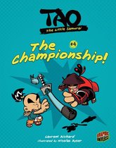Tao, the Little Samurai 4 - The Championship!