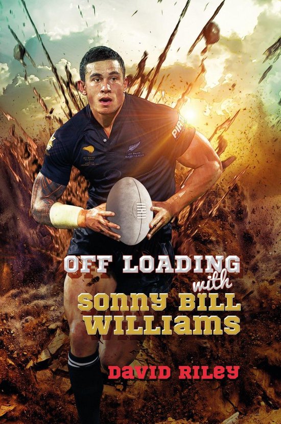 Reading Warriors 2 - Off Loading with Sonny Bill Williams - cover