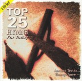 Top 25 Hymns For Today