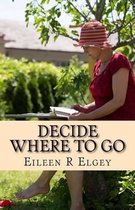 Decide Where To Go