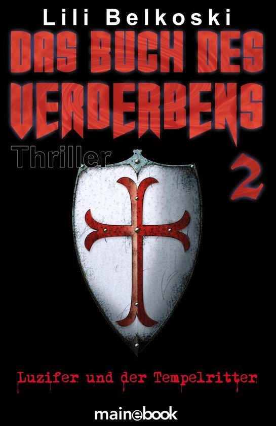 Bol Com Das Buch Des Verderbens 2 Luzifer Und Der Tempelritter Ebook Lili Belkoski