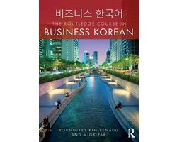 The Routledge Course in Business Korean