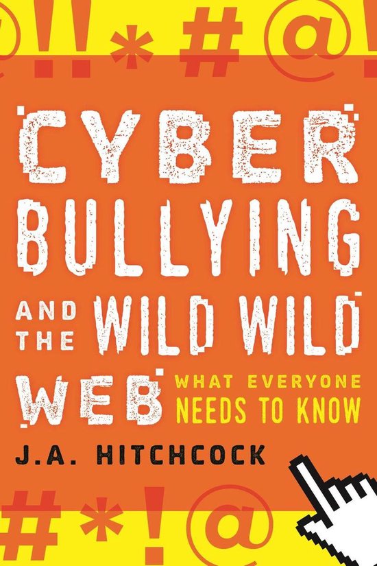 Cyberbullying and the Wild, Wild Web - cover