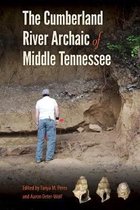 Florida Museum of Natural History: Ripley P. Bullen Series-The Cumberland River Archaic of Middle Tennessee