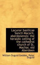 Lacunar Basilicae Sancti Macarii, Aberdonensis
