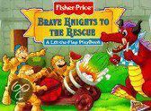 Brave Knights to the Rescue