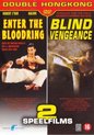 Enter Bloodring/Blind Vengeance