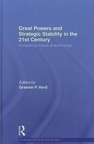 Great Powers and Strategic Stability in the 21st Century