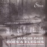 Marcus Paus: Odes & Elegies - Concertante & Solo Works