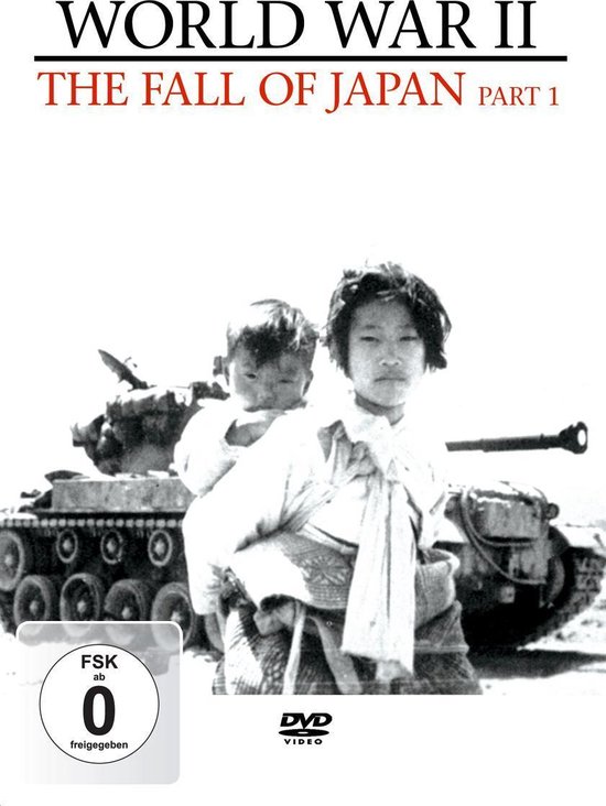 World War II Vol.3 - The Fall Of Japan Part 1.
