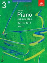 Selected Piano Exam Pieces 2011 & 2012, Grade 3, with CD