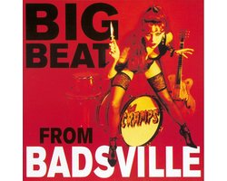 Big Beat From Badsville