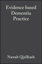 Evidence Based Dementia Practice