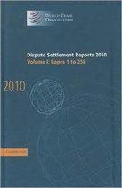 Dispute Settlement Reports 2010: Volume 1, Pages 1-258