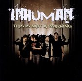 Inhuman (De) - This Is Not A Warning (CD)