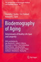 The Springer Series on Demographic Methods and Population Analysis 40 - Biodemography of Aging