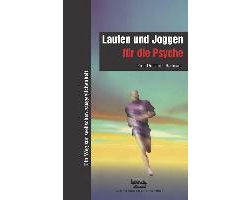Laufen und Joggen für die Psyche