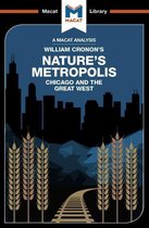 The Macat Library - An Analysis of William Cronon's Nature's Metropolis