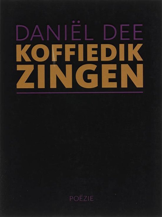Cover van het boek 'Koffiedik zingen' van D. Dee