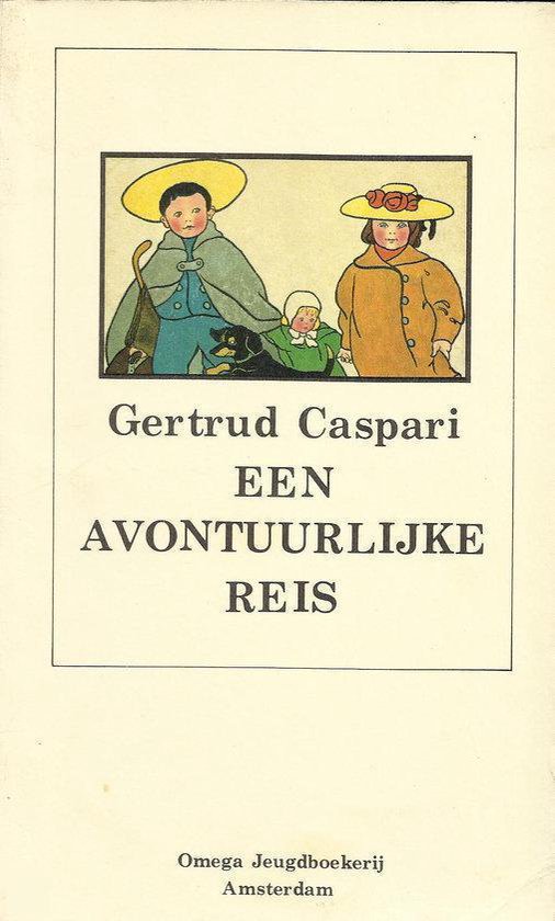 Boekomslag met illustratie van kinderen in hoeden en een hondje, met de titel: Gertrud Caspari EEN AVONTUURLIJKE REIS.