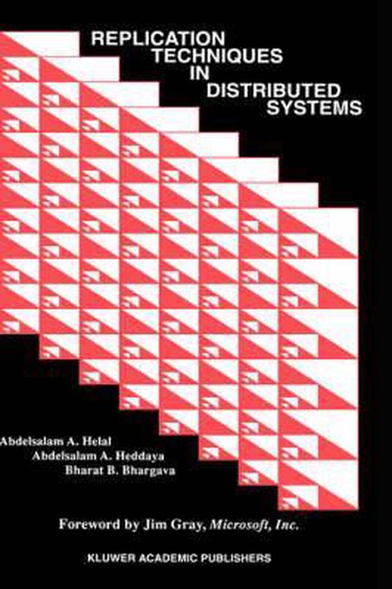 Replication Techniques in Distributed Systems | 9780792398004 ...