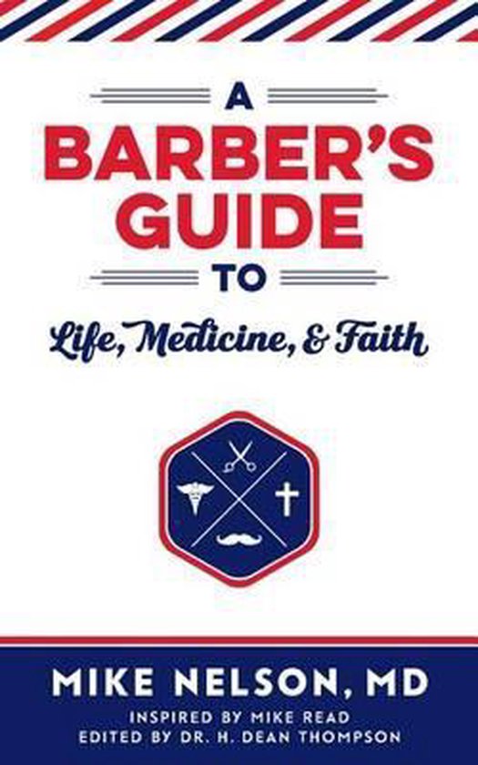 A Barber's Guide To Life, Medicine, and Faith - cover