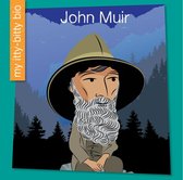 My Early Library: My Itty-Bitty Bio - John Muir