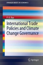 SpringerBriefs in Economics - International Trade Policies and Climate Change Governance