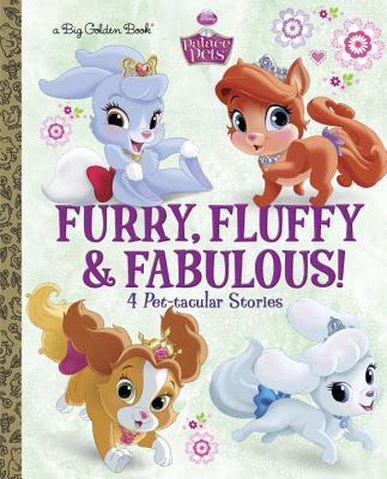 ISBN Furry, Fluffy & Fabulous! (Disney Princess: Palace Pets), Anglais, Couverture rigide, 64 pages