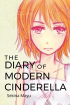 The Diary of Modern Cinderella