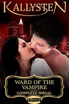 Ward of the Vampire: Complete Serial