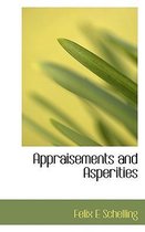 Appraisements and Asperities