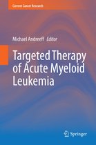 Current Cancer Research - Targeted Therapy of Acute Myeloid Leukemia