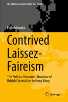The Political Economy of the Asia Pacific - Contrived Laissez-Faireism