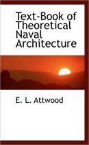 Text-Book of Theoretical Naval Architecture