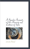 A Popular Account of the Manners and Customs of India