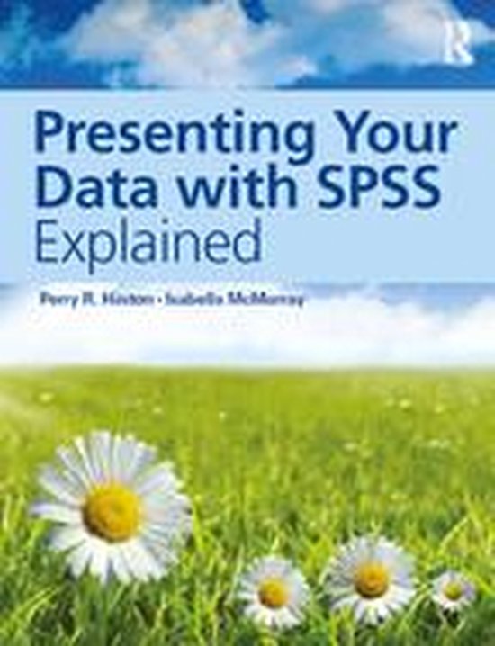 Presenting Your Data with SPSS Explained - cover