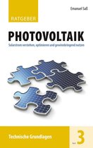 Ratgeber Photovoltaik 3 - Ratgeber Photovoltaik, Band 3