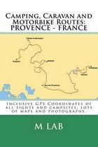 Camping, Caravan and Motorbike Routes