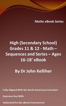 High (Secondary School) Grades 11 & 12 – Math – Sequences and Series – Ages 16-18’ eBook