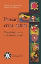 Pensar, Crear, Actuar