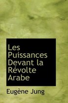Les Puissances Devant La R volte Arabe
