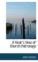 A Vicar's View of Church Patronage