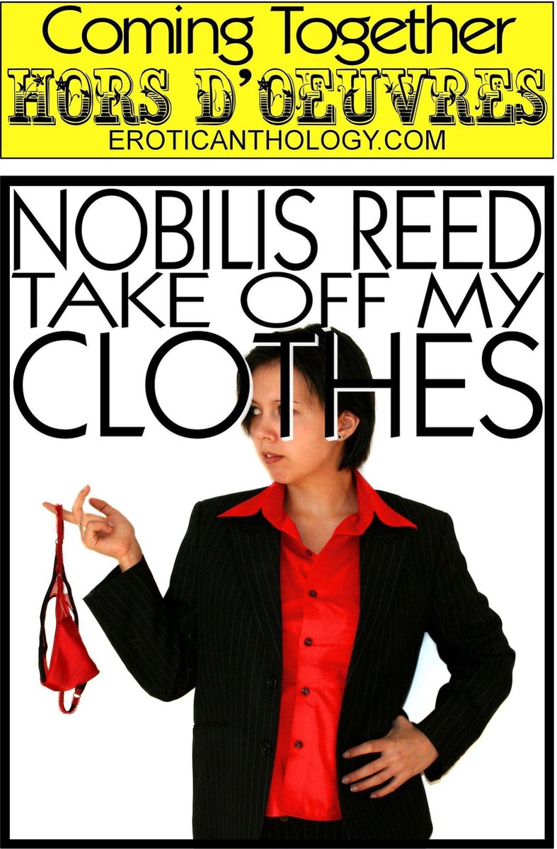 Take Off My Clothes (ebook), Nobilis Reed 9781301065813